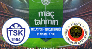 Tuzlaspor - Gençlerbirliği İddaa Analizi ve Tahmini 15 Nisan 2022