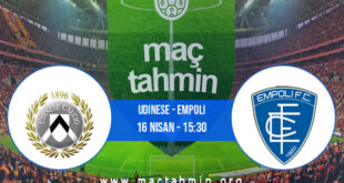 Udinese - Empoli İddaa Analizi ve Tahmini 16 Nisan 2022