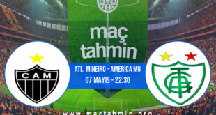 Atl. Mineiro - America MG İddaa Analizi ve Tahmini 07 Mayıs 2022