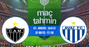 Atl. Mineiro - Avai SC İddaa Analizi ve Tahmini 30 Mayıs 2022