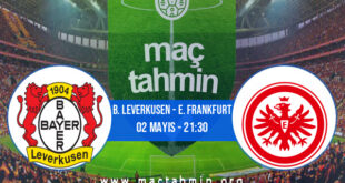 B. Leverkusen - E. Frankfurt İddaa Analizi ve Tahmini 02 Mayıs 2022