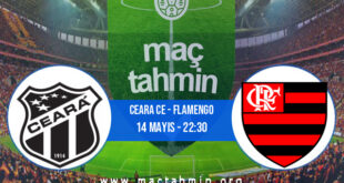 Ceara CE - Flamengo İddaa Analizi ve Tahmini 14 Mayıs 2022