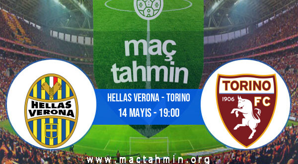 Hellas Verona - Torino İddaa Analizi ve Tahmini 14 Mayıs 2022