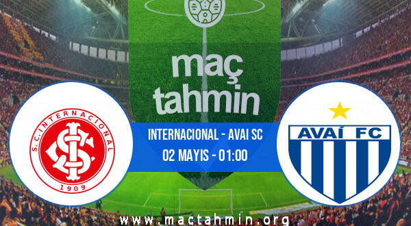 Internacional - Avai SC İddaa Analizi ve Tahmini 02 Mayıs 2022