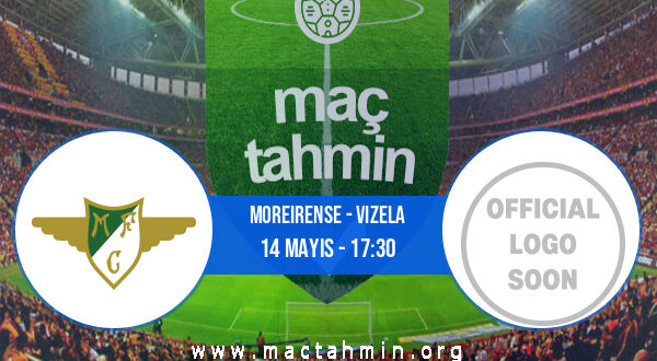 Moreirense - Vizela İddaa Analizi ve Tahmini 14 Mayıs 2022