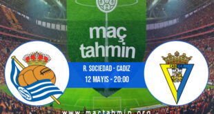 R. Sociedad - Cadiz İddaa Analizi ve Tahmini 12 Mayıs 2022