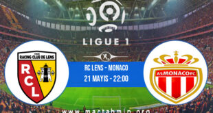 RC Lens - Monaco İddaa Analizi ve Tahmini 21 Mayıs 2022