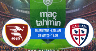 Salernitana - Cagliari İddaa Analizi ve Tahmini 08 Mayıs 2022