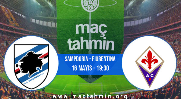 Sampdoria - Fiorentina İddaa Analizi ve Tahmini 16 Mayıs 2022