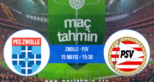 Zwolle - PSV İddaa Analizi ve Tahmini 15 Mayıs 2022