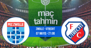 Zwolle - Utrecht İddaa Analizi ve Tahmini 07 Mayıs 2022
