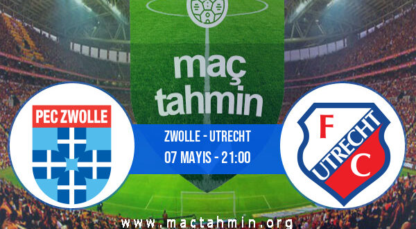 Zwolle - Utrecht İddaa Analizi ve Tahmini 07 Mayıs 2022