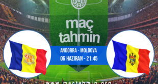 Andorra - Moldova İddaa Analizi ve Tahmini 06 Haziran 2022