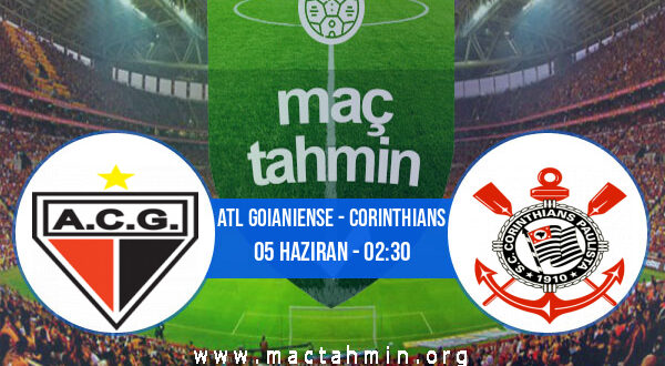 Atl Goianiense - Corinthians İddaa Analizi ve Tahmini 05 Haziran 2022