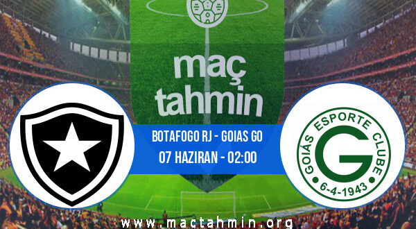Botafogo RJ - Goias GO İddaa Analizi ve Tahmini 07 Haziran 2022
