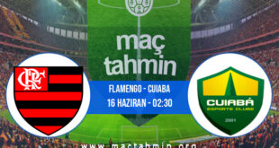 Flamengo - Cuiaba İddaa Analizi ve Tahmini 16 Haziran 2022
