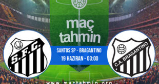 Santos SP - Bragantino İddaa Analizi ve Tahmini 19 Haziran 2022