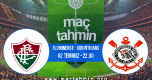 Fluminense - Corinthians İddaa Analizi ve Tahmini 02 Temmuz 2022