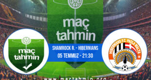 Shamrock R. - Hibernians İddaa Analizi ve Tahmini 05 Temmuz 2022