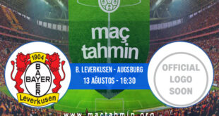 B. Leverkusen - Augsburg İddaa Analizi ve Tahmini 13 Ağustos 2022