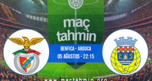 Benfica - Arouca İddaa Analizi ve Tahmini 05 Ağustos 2022