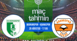 Bodrumspor - Adanaspor İddaa Analizi ve Tahmini 28 Ağustos 2022