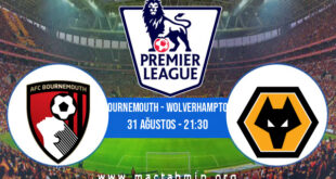 Bournemouth - Wolverhampton İddaa Analizi ve Tahmini 31 Ağustos 2022
