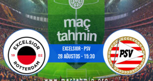 Excelsior - PSV İddaa Analizi ve Tahmini 28 Ağustos 2022