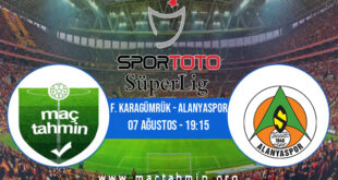 F. Karagümrük - Alanyaspor İddaa Analizi ve Tahmini 07 Ağustos 2022