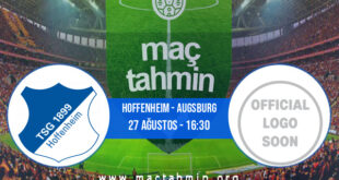 Hoffenheim - Augsburg İddaa Analizi ve Tahmini 27 Ağustos 2022