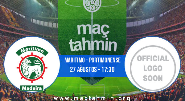 Maritimo - Portimonense İddaa Analizi ve Tahmini 27 Ağustos 2022