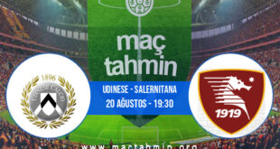 Udinese - Salernitana İddaa Analizi ve Tahmini 20 Ağustos 2022