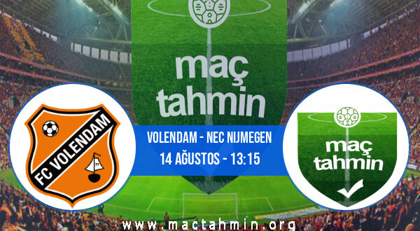 Volendam - NEC Nijmegen İddaa Analizi ve Tahmini 14 Ağustos 2022