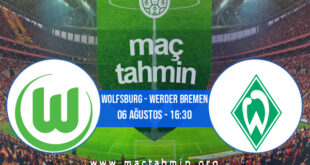 Wolfsburg - Werder Bremen İddaa Analizi ve Tahmini 06 Ağustos 2022