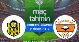 Yeni Malatya - Adanaspor İddaa Analizi ve Tahmini 21 Ağustos 2022