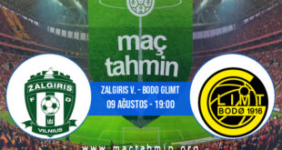 Zalgiris V. - Bodo Glimt İddaa Analizi ve Tahmini 09 Ağustos 2022