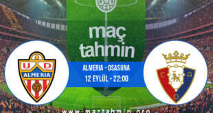 Almeria - Osasuna İddaa Analizi ve Tahmini 12 Eylül 2022