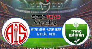 Antalyaspor - Adana Demir İddaa Analizi ve Tahmini 17 Eylül 2022