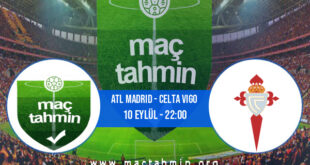 Atl Madrid - Celta Vigo İddaa Analizi ve Tahmini 10 Eylül 2022