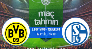 B. Dortmund - Schalke 04 İddaa Analizi ve Tahmini 17 Eylül 2022