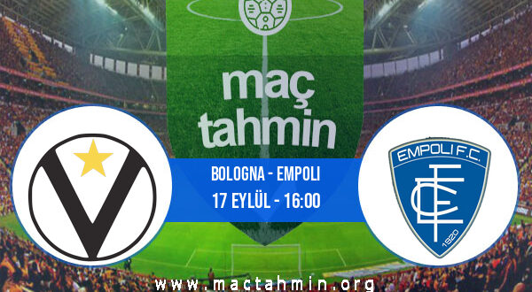 Bologna - Empoli İddaa Analizi ve Tahmini 17 Eylül 2022