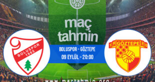 Boluspor - Göztepe İddaa Analizi ve Tahmini 09 Eylül 2022