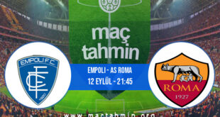 Empoli - AS Roma İddaa Analizi ve Tahmini 12 Eylül 2022