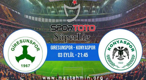 Giresunspor - Konyaspor İddaa Analizi ve Tahmini 03 Eylül 2022