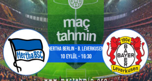 Hertha Berlin - B. Leverkusen İddaa Analizi ve Tahmini 10 Eylül 2022