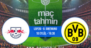 Leipzig - B. Dortmund İddaa Analizi ve Tahmini 10 Eylül 2022