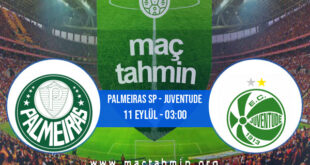 Palmeiras SP - Juventude İddaa Analizi ve Tahmini 11 Eylül 2022