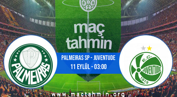 Palmeiras SP - Juventude İddaa Analizi ve Tahmini 11 Eylül 2022