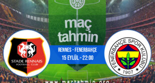 Rennes - Fenerbahçe İddaa Analizi ve Tahmini 15 Eylül 2022