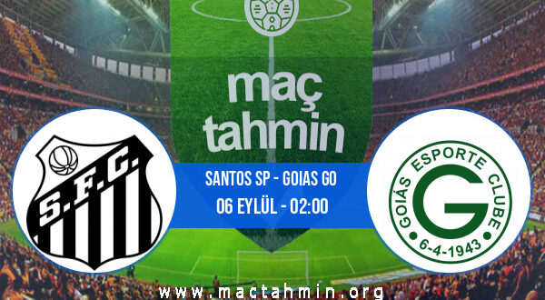 Santos SP - Goias GO İddaa Analizi ve Tahmini 06 Eylül 2022